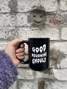 Good Mourning Ghouls Mug