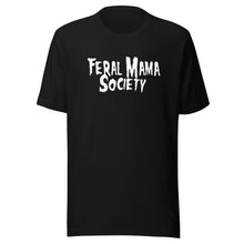 Load image into Gallery viewer, Feral Mama Society tee
